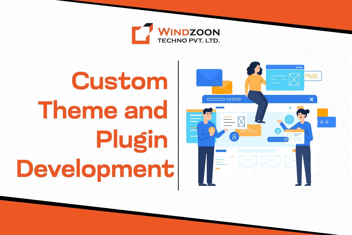 Custom Theme and Plugin Development